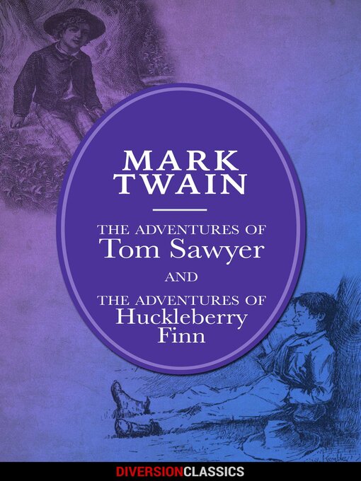 Title details for The Adventures of Tom Sawyer and Huckleberry Finn by Mark Twain - Available